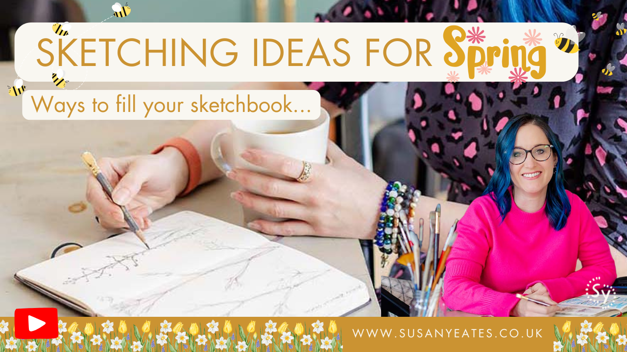 Sketching Ideas for Spring - Fill Your Sketchbook!