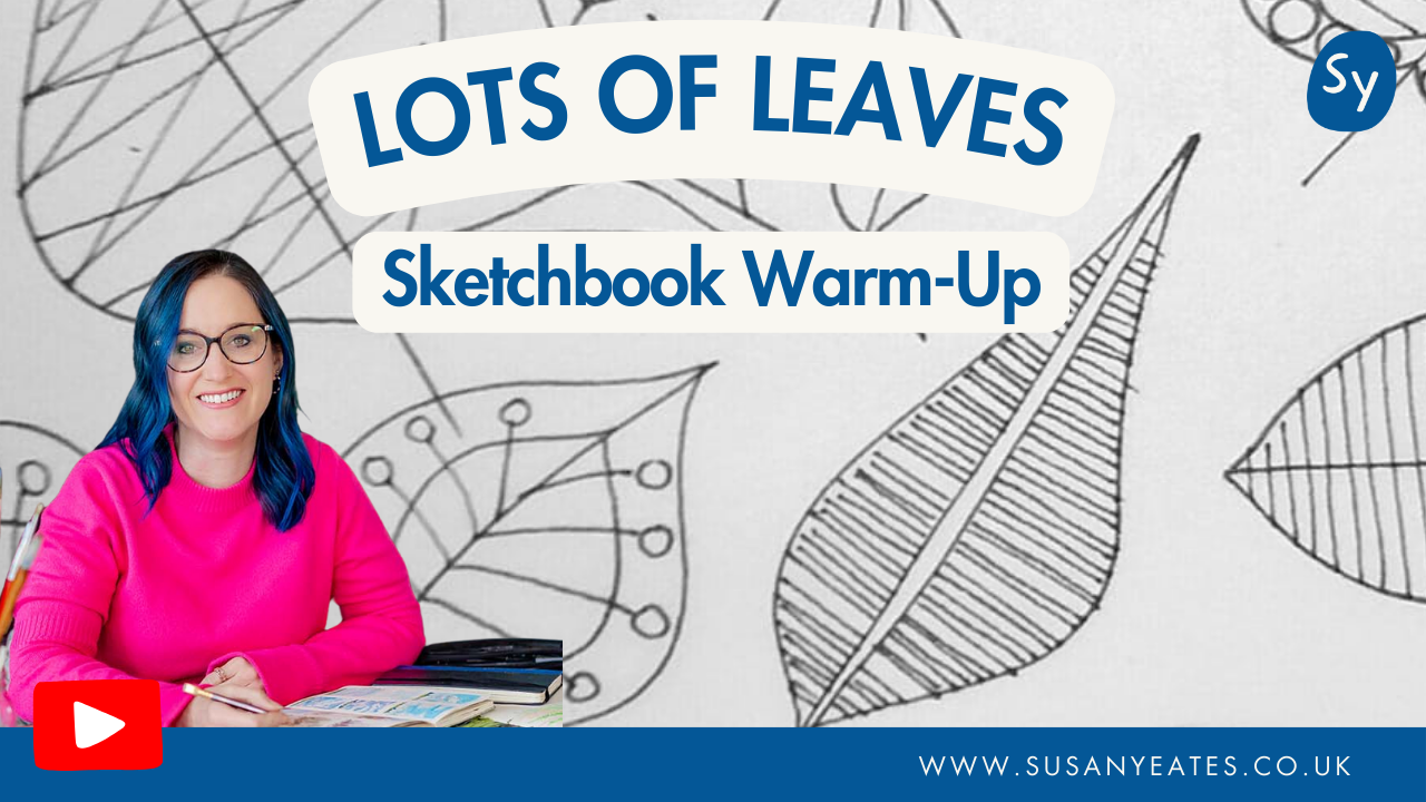 Lots of Leaves - Sketchbook Warm-Up