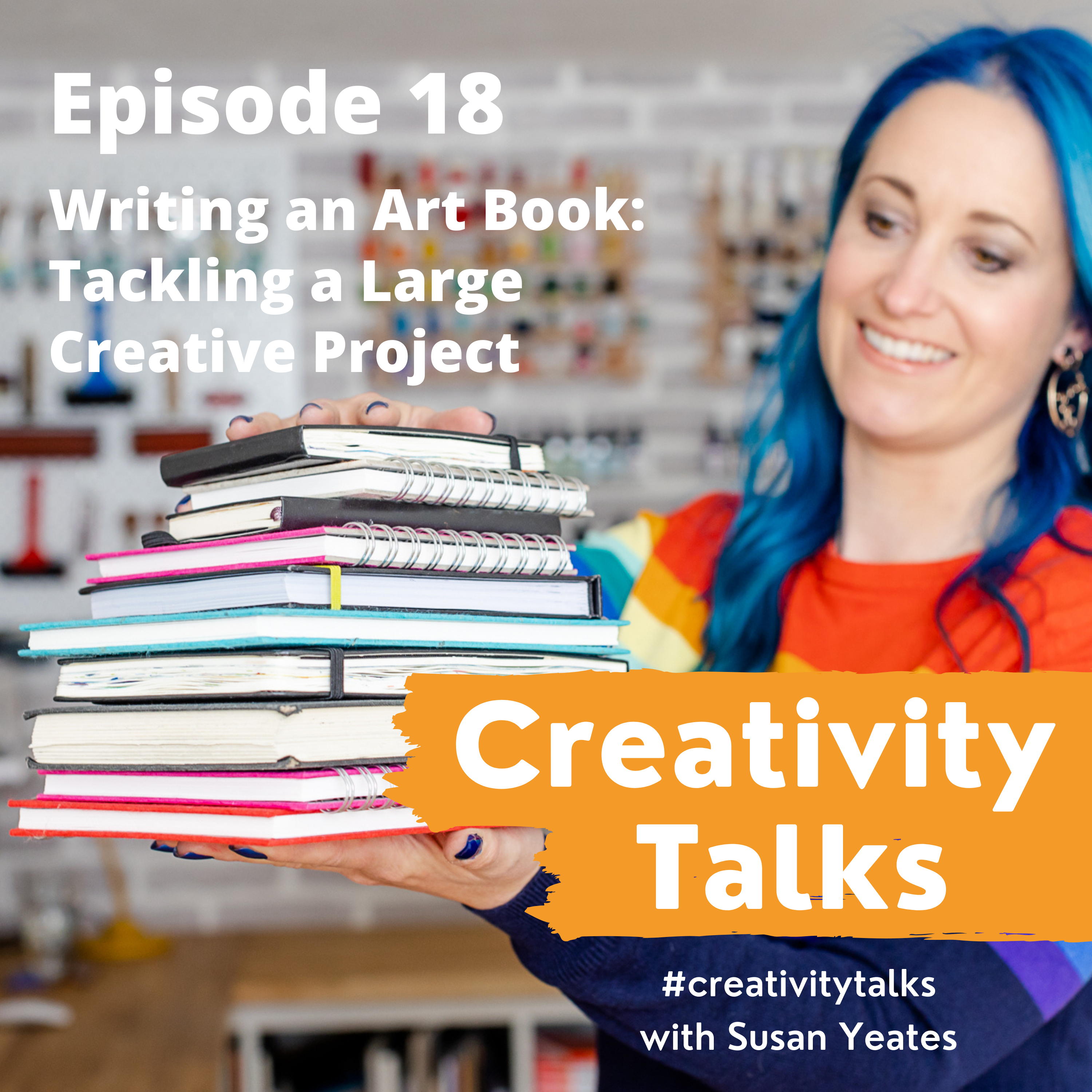 Creativity Talks 18: Writing an Art Book - Tackling a Large Creative Project
