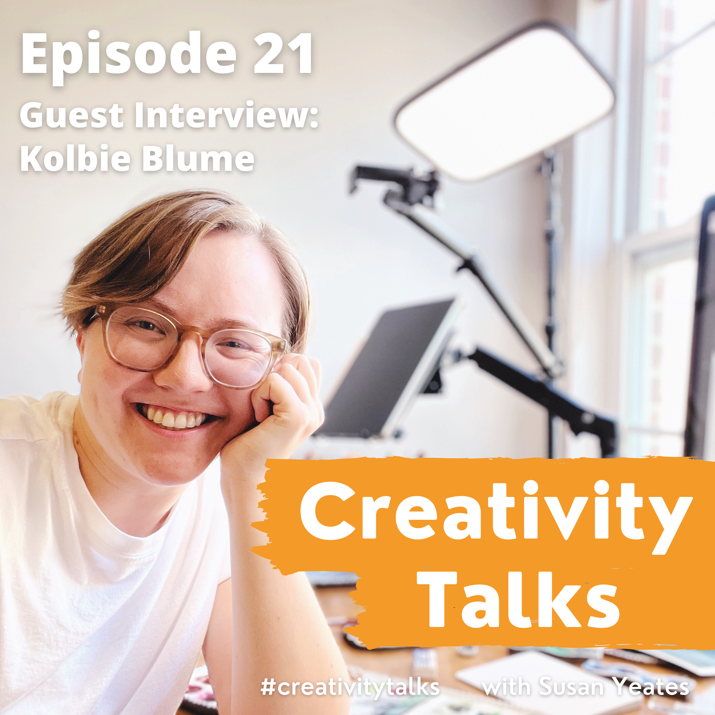 Creativity Talks 21: Guest interview with Kolbie Blume