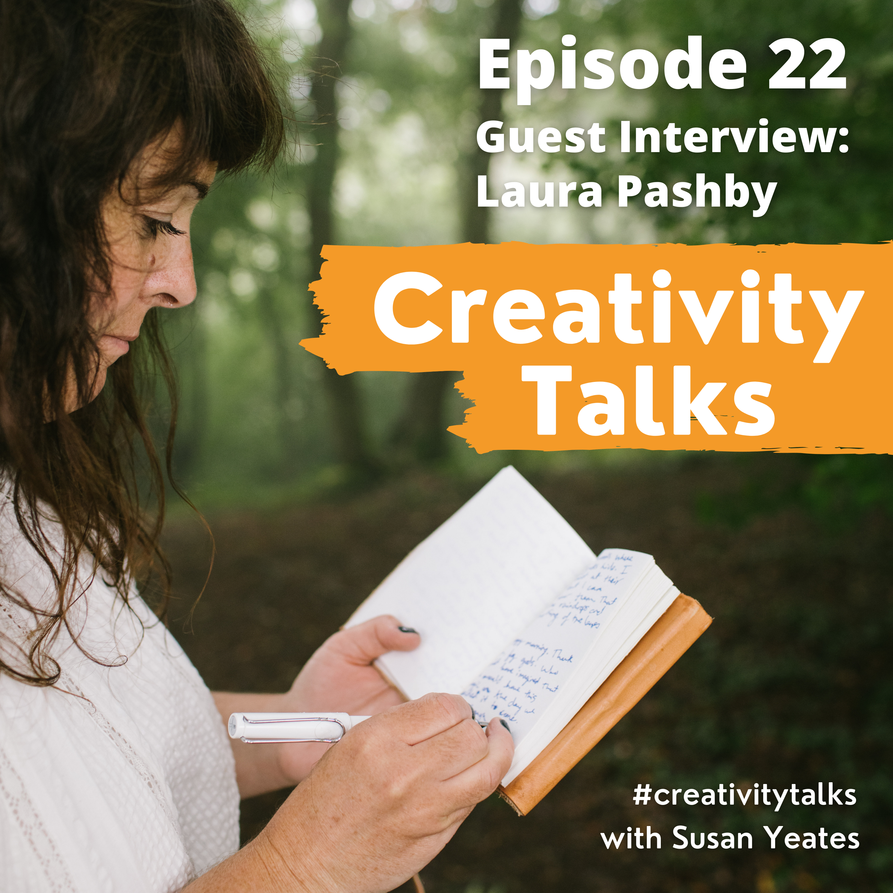 Creativity Talks 22: Guest interview with Laura Pashby