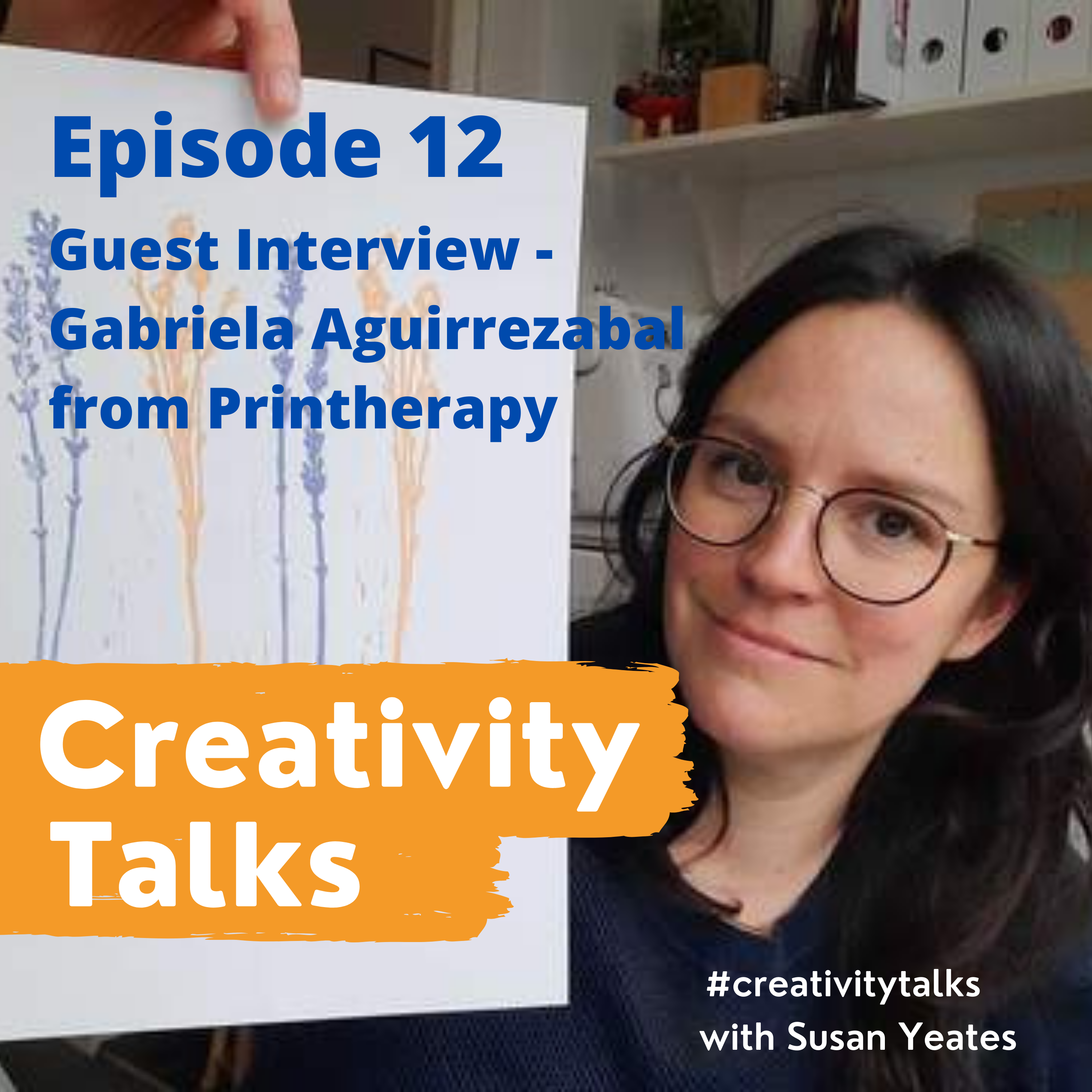 Creativity Talks 12: Guest interview with Gabriela Aguirrezabel (Printherapy)