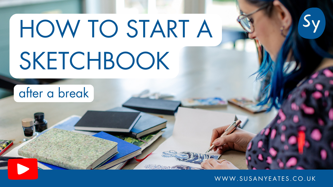 How to start a sketchbook after a break