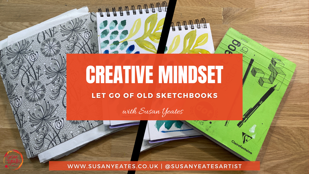 Can You Throw Away Old Sketchbooks? A Creative Mindset Discussion